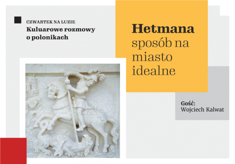 Hetmana sposób na miasto idealne