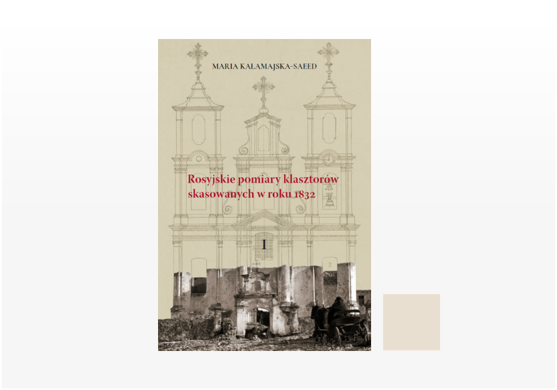 Rosyjskie pomiary klasztorów skasowanych w roku 1832