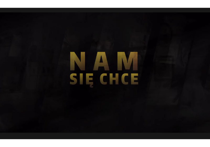 Nam się chce!
